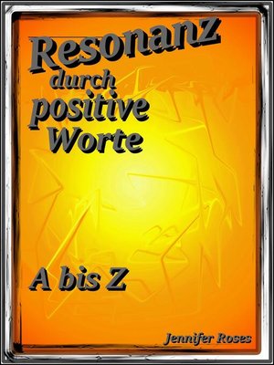 cover image of Resonanz durch positive Worte